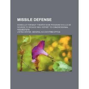 Missile defense schedule for Navy Theater Wide program 