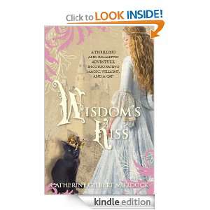 Wisdoms Kiss Catherine Murdock Gilbert  Kindle Store