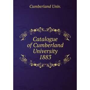    Catalogue of Cumberland University. 1883: Cumberland Univ.: Books