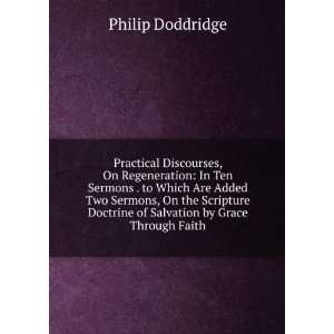   Doctrine of Salvation by Grace Through Faith Philip Doddridge Books