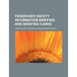  Passenger safety information briefing and briefing cards 