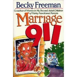  Marriage 911 [Paperback] Becky Freeman Johnson Books