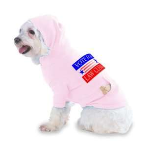 VOTE FOR LAW CLERK Hooded (Hoody) T Shirt with pocket for your Dog or 