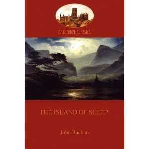  The Island of Sheep [Paperback]: John Buchan: Books