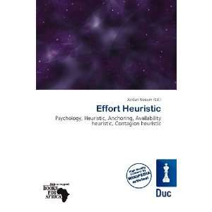 Effort Heuristic (9786200596246) Jordan Naoum Books