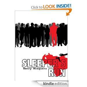 Sleepers Run Henry Mosquera  Kindle Store