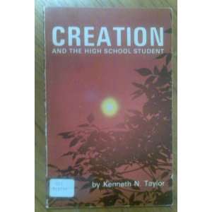  Creation and the High School Student Books