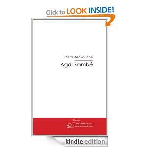 Agdakambé (French Edition) Pierre Beckouche  Kindle 
