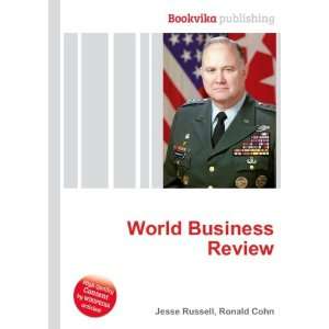  World Business Review Ronald Cohn Jesse Russell Books