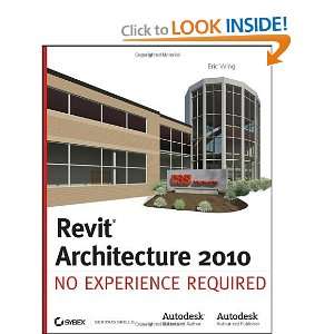  Revit Architecture 2010 No Experience Required [Paperback 