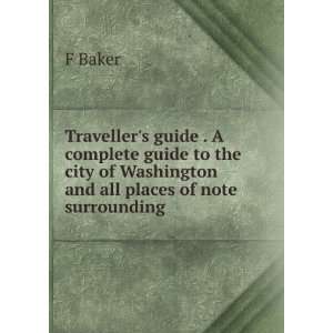  Travellers guide . A complete guide to the city of 