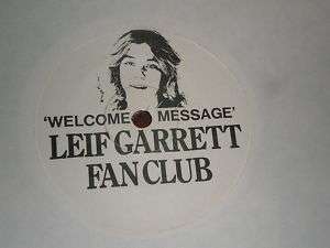 Leif Garrett 45 Welcome Message Fan Club  