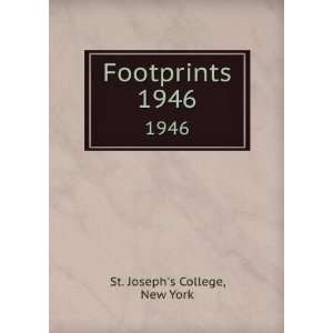  Footprints. 1946 New York St. Josephs College Books