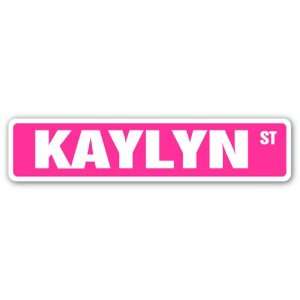  KAYLYN Street Sign name kids childrens room door bedroom 