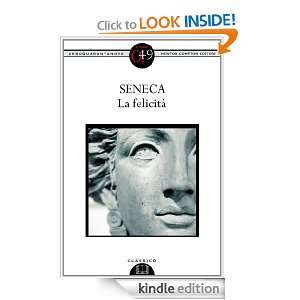 La felicità (Italian Edition) Seneca  Kindle Store