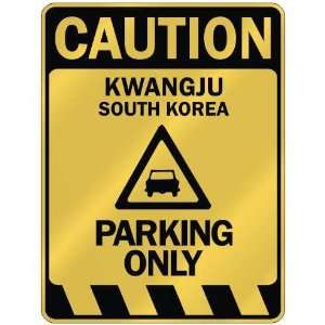   CAUTION KWANGJU PARKING ONLY  PARKING SIGN SOUTH KOREA 