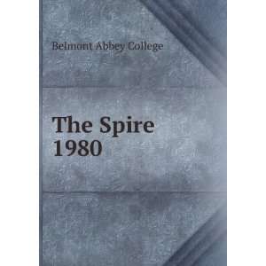  The Spire. 1980 Belmont Abbey College Books
