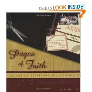  Pages of Faith The Art of Spiritual Scrapbooking 