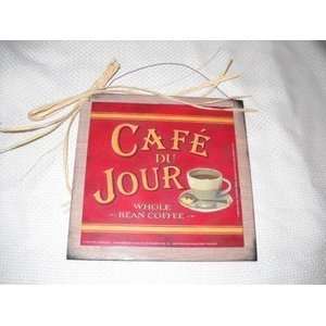  Cafe Du Jour Whole Bean Coffee Kitchen Sign Wooden Wall 