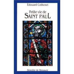  Petite vie de saint Paul Edouard Cothenet Books