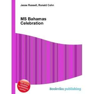  MS Bahamas Celebration Ronald Cohn Jesse Russell Books