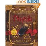 Septimus Heap, Book Three Physik by Angie Sage and Mark Zug (Mar 11 