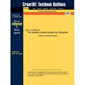  Studyguide for The Juvenile Justice System by Champion 