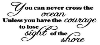YOU CAN NEVER CROSS THE OCEAN Vinyl Wall Quote Decal Inspirational 