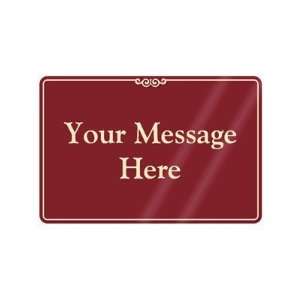   Add Your Personalized Message ShowCase Sign, 9 x 6