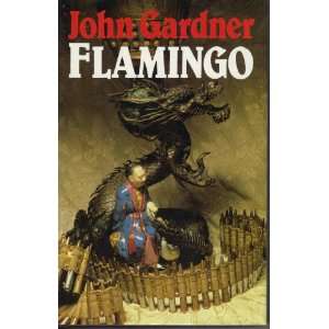  Flamingo: John Gardner: Books