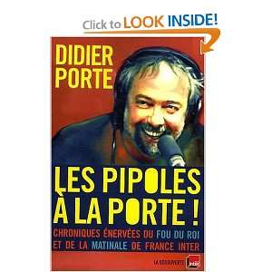    Les pipoles à la porte  (9782707158529) Didier Porte Books