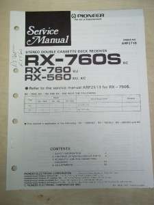 Pioneer Service Manual~RX 760/S/560 Cassette Deck Receiver~Original 