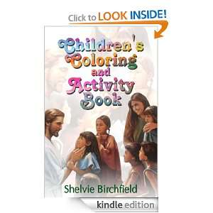 Childrens Coloring and Activity Book Shelvie Birchfield  