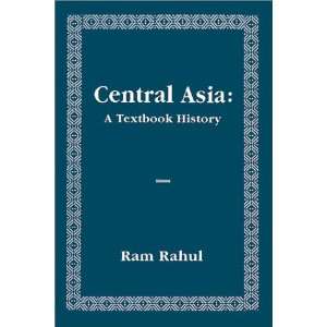  Central Asia A Textbook History (9788121508889) Ram 