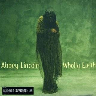 Wholly Earth by Abbey Lincoln ( Audio CD   1999)