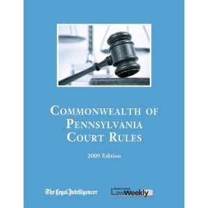  2009 Pennsylvania State Court Rules (Court Rules Book 