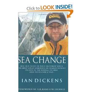    Sea Change (9781904034780) Ian Dickens, Sir Ranulph Fiennes Books