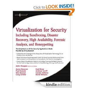 Virtualization for Security Including Sandboxing, Disaster Recovery 