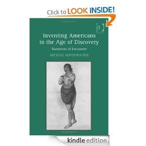 Inventing Americans in the Age of Discovery Michael Householder 