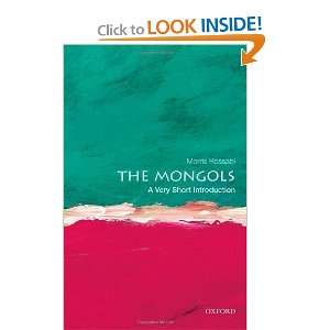  The Mongols: A Very Short Introduction [Paperback]: Morris 