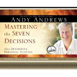  Mastering the Seven Decisions That Determine Personal 