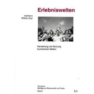  Erlebniswelten (9783825884857): Louis van Delft: Books