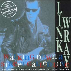  Walking Down a Street Called Love: Link Wray: Music
