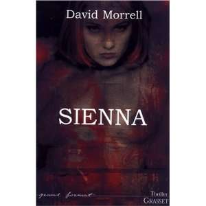  Le Contrat Sienna (9782246594819) David Morrell Books