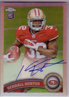 2011 TOPPS CHROME KENDALL HUNTER #62 RC ROOKIE ON CARD AUTO REFRACTOR 