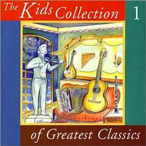  KIDS COLLECTION OF GREATEST VOL. 1 Music
