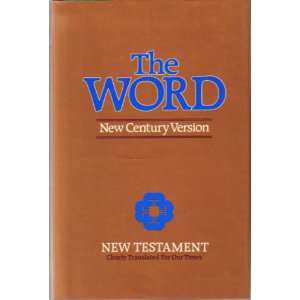  The Word: New Century Version (New Testament 