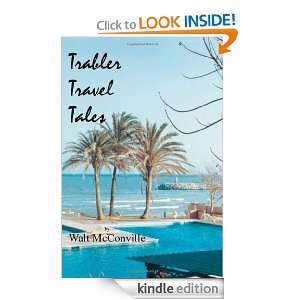 Trabler Travel Tales Walt McConville  Kindle Store