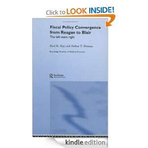 Fiscal Policy Convergence From Reagan to Blair (Routledge Frontiers of 