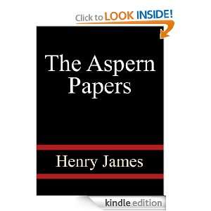 The Aspern Papers   Henry James Henry James  Kindle Store